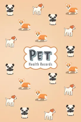 Pet Health Records: Pet Vaccination Record Book with Dog Immunization Log, Shots Record Card, Weight, Medical Treatments, Dog Daily Care Checklist and More! Gift for Dog Owners and Lovers. Paperback  September 5, 2020